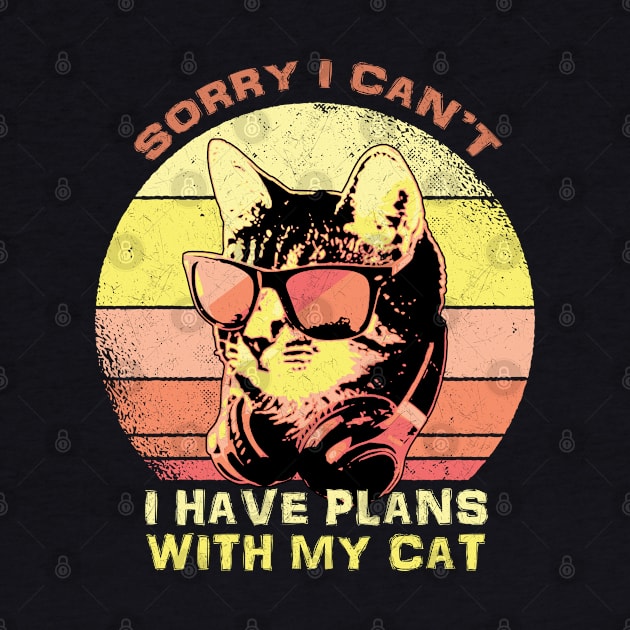 Sorry I Cant I have Plans With My Cat Sunset by Nerd_art